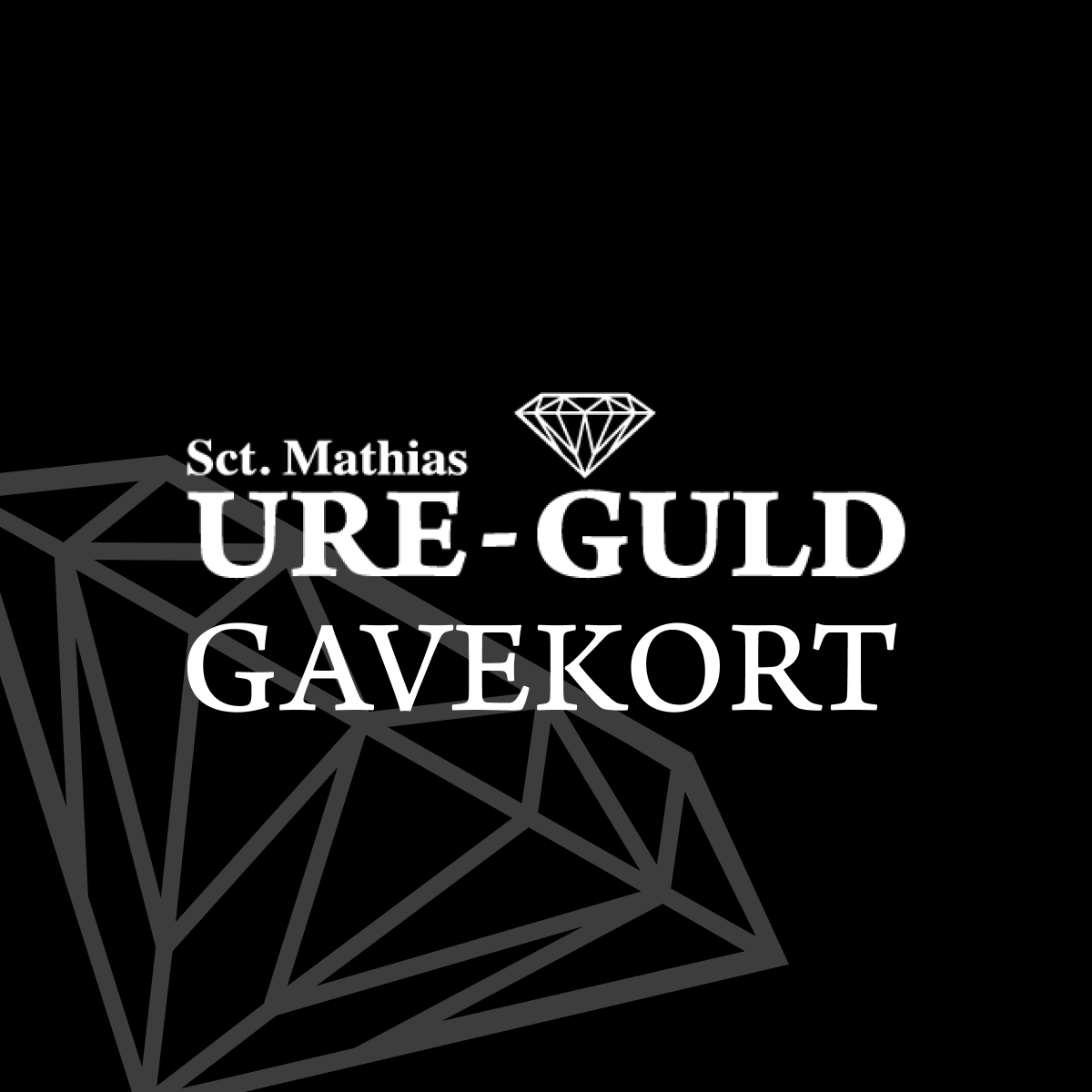 Gavekort (digital) - Sct. Mathias Ure & Guld